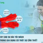 Găng tay cao su dài tới nách dùng trong gia dụng có thật sự cần thiết?