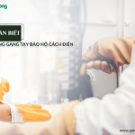 5 điều cần biết khi sử dụng găng tay bảo hộ cách điện