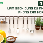 9 mẹo làm sạch dụng cụ nhà bếp không cần dùng hóa chất