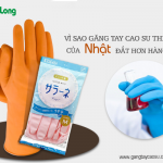 Vì sao găng tay cao su thiên nhiên của Nhật đắt hơn hàng nội địa?