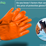 Do you know 5 factors that can decide the price of protective gloves?