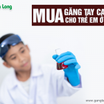 Mua găng tay cao su cho trẻ em ở đâu?