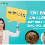 Hướng dẫn chị em cách làm sạch vết cháy khét ở đáy chảo, nồi, xoong