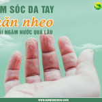 Chăm sóc da tay nhăn nheo khi phải ngâm nước quá lâu