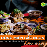 Các món ăn mùa đông miền Bắc ngon cho mâm cơm gia đình thêm ấm cúng