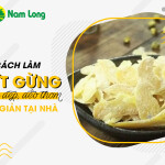 Cách làm mứt gừng trắng đẹp, dẻo thơm đơn giản tại nhà