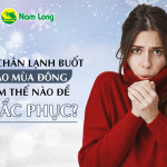 Tay chân lạnh buốt vào mùa đông, làm thế nào để khắc phục?