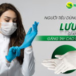Người tiêu dùng cần lưu ý gì khi mua găng tay cao su y tế?