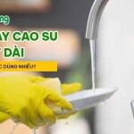 Găng tay cao su rửa bát dài vì sao được dùng nhiều?