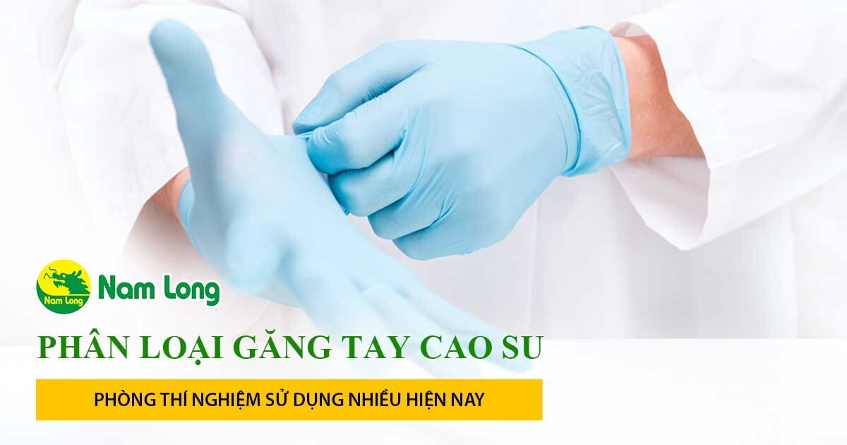 gang tay cao su dung trong phong thi nghiem