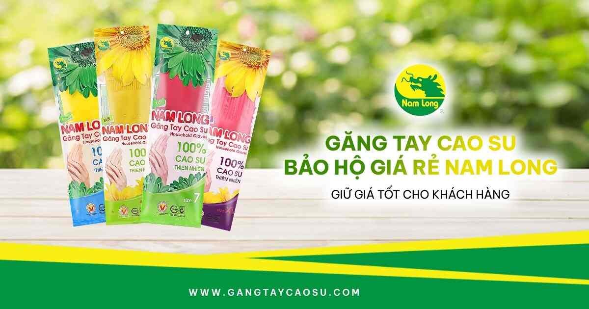 gang tay cao su bao ho gia re Nam Long