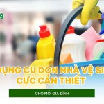 6 dụng cụ dọn nhà vệ sinh cực cần thiết cho mỗi gia đình