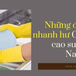 Những điều làm nhanh hư Găng tay cao su rửa bát Nam Long