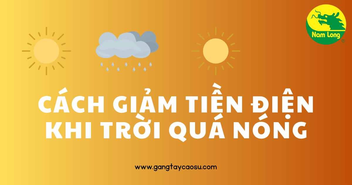 Nam Long tiet kiem dien mua nang nong